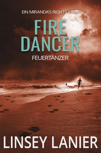 Linsey Lanier   Fire Dancer   Feuertänzer   Miranda s Rights 4 jpg