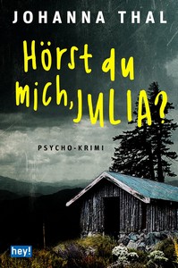 Johanna Thal   Hörst du mich  Julia jpg