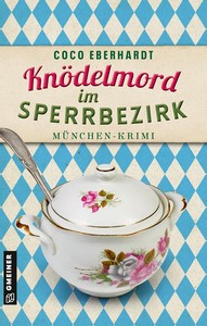 Coco Eberhardt   Knödelmord im Sperrbezirk   Konstantins unfreiwillige Fälle 5 jpg