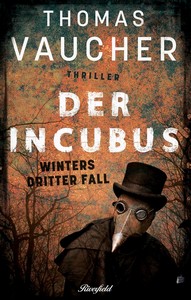 Thomas Vaucher   Der Incubus   Winters dritter Fall   Kommissar Richard Winter 3 jpg