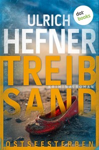 Ulrich Hefner   Ostseesterben   Treibsand   Falk und Stein ermitteln 3 jpg