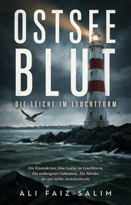 Ali Faiz Salim   Ostseeblut   Die Leiche im Leuchtturm jpg
