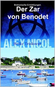Alex Nicol   Der Zar von Benodet   Bretonische Ermittlungen 1 jpg