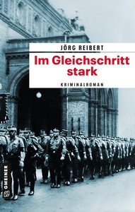 Jörg Reibert   Im Gleichschritt stark   Kriminalkommissar Reinicke 3 jpg