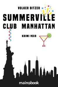 Volker Bitzer   Summerville Club Manhattan   Krimi Noir jpg