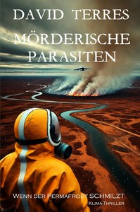 David Terres   Mörderische Parasiten   Wenn der Permafrost schmilzt jpg