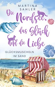 Martina Sahler   Die Nordsee  das Glück und die Liebe 2   Glücksmuscheln im Sand jpg