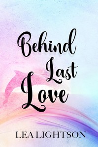 Lea Lightson   Behind Last Love jpg
