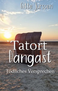 Gitte Jurssen   Tatort Dangast   Tödliches Versprechen jpg