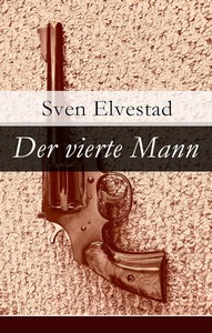 Sven Elvestad   Der vierte Mann jpg