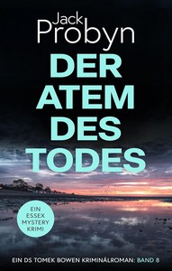 Jack Probyn   Der Atem des Todes   DS Tomek Bowen 8 jpg