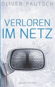 Oliver Pautsch   Verloren im Netz   young thriller 3 jpg