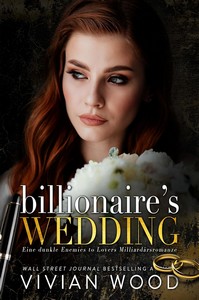 Vivian Wood   Billionaire s Wedding   Erzwungene Ehe Liebe 2 jpg