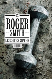 Roger Smith   Leichtes Opfer jpg