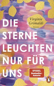 Virginie Grimaldi   Die Sterne leuchten nur für uns jpg