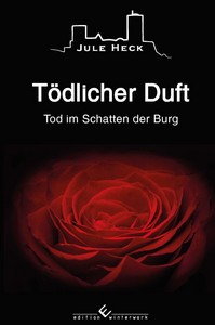 Jule Heck   Tod im Schatten der Burg   Tödlicher Duft jpg