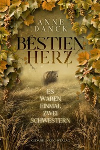 Anne Danck   Bestienherz   Es waren einmal zwei Schwestern jpg