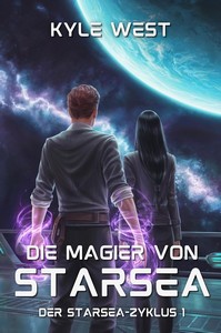 Kyle West   Die Magier von Starsea   Der Starsea Zyklus 1 jpg
