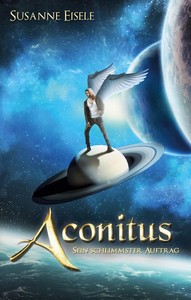 Susanne Eisele   Aconitus   Sein schlimmster Auftrag jpg