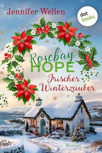 Jennifer Wellen   Rosebay Hope 1 5   Irischer Winterzauber jpg