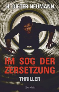 H  Dieter Neumann   Im Sog der Zersetzung jpg