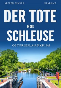 Alfred Bekker   Der Tote in der Schleuse   Kommissar Steen ermittelt 23 jpg