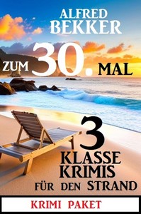 Zum 30 Mal 3 klasse Krimis für den Strand jpg