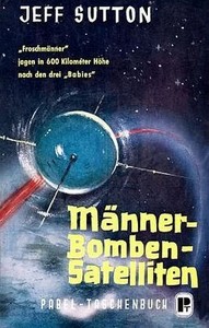 Jeff Sutton   Männer  Bomben  Satelliten jpg