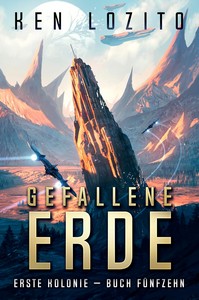 Ken Lozito   Gefallene Erde   Erste Kolonie 15 jpg