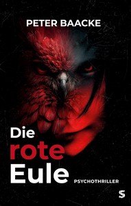 Peter Baacke   Die rote Eule   Vertraue niemandem  der deine Wunden heilt jpg