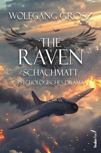 Wolfgang Grosz   The Raven   Schachmatt   Psychologisches Drama jpg