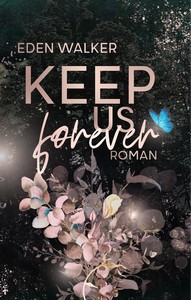Eden Walker   Keep Us Forever jpg