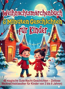 Luna Fabel   Weihnachtsmärchenbuch   5 Minuten Geschichten für Kinder jpg