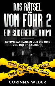 Corinna Weber   Das Rätsel von Föhr 2   Kommissar Hansen und die Tote von der St jpg